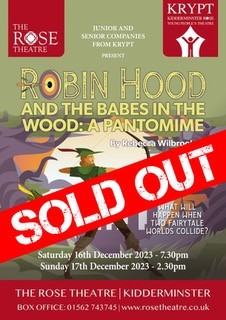 SELL OUT FOR ROBIN HOOD AND BABES IN THE WOOD